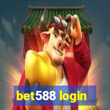 bet588 login